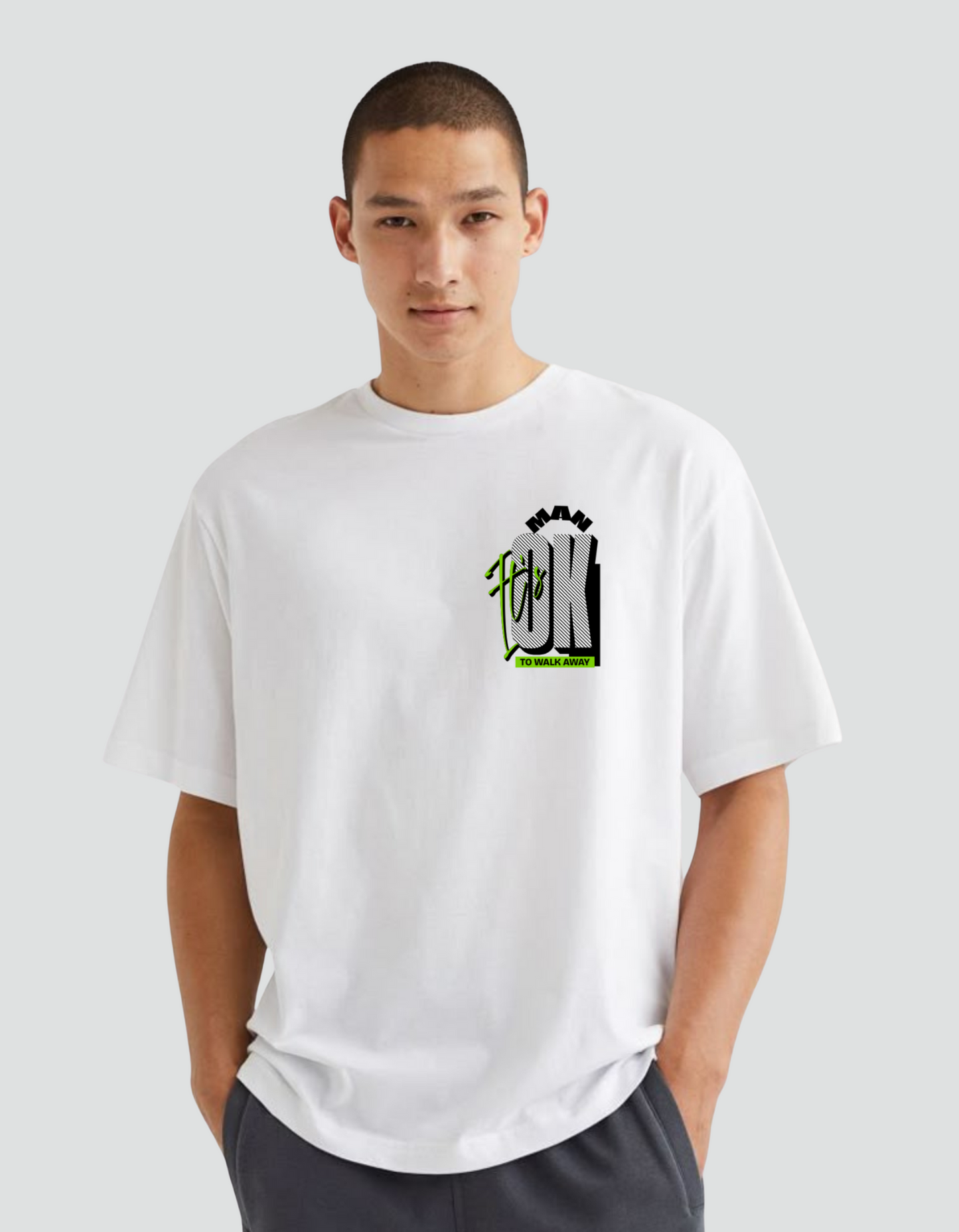 Man Its Ok to walk away Oversized Tee
