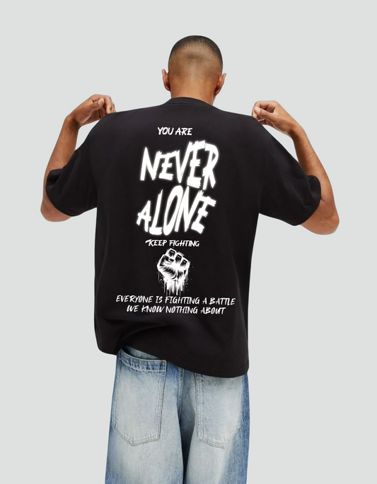Unisex You are Never Alone Oversized T-shirt